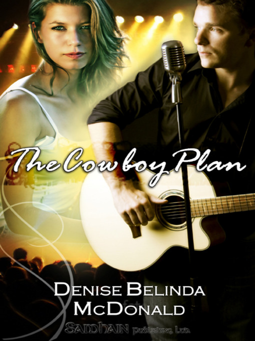 Title details for The Cowboy Plan by Denise Belinda McDonald - Available